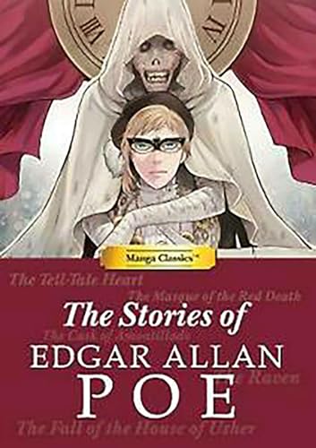 Manga Classics Stories of Edgar Allan Poe: The Stories of Edgar Allan Poe